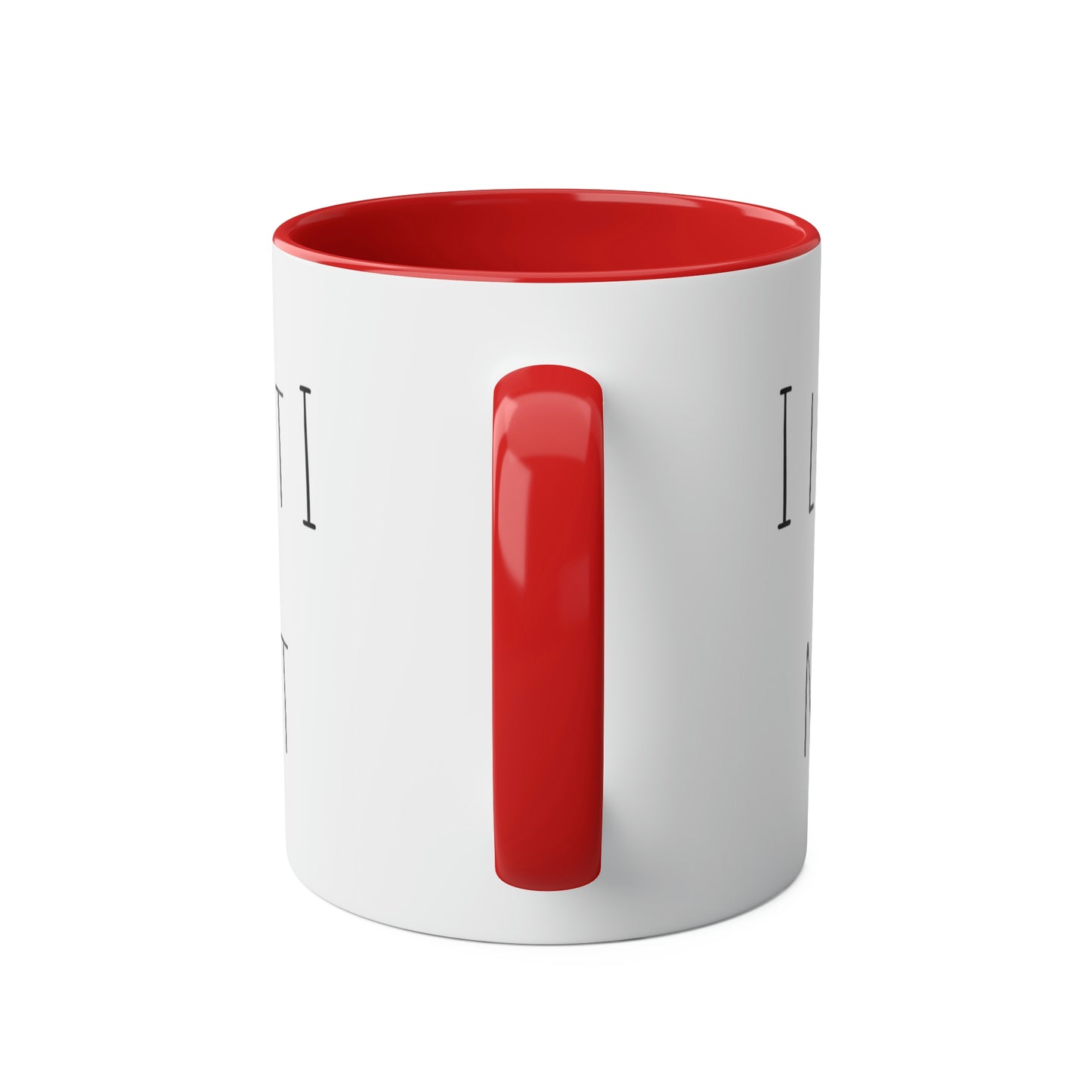 Two-Tone Coffee Mugs, 11oz I love you a latte but I need my coffee first Mothers Day Gift
