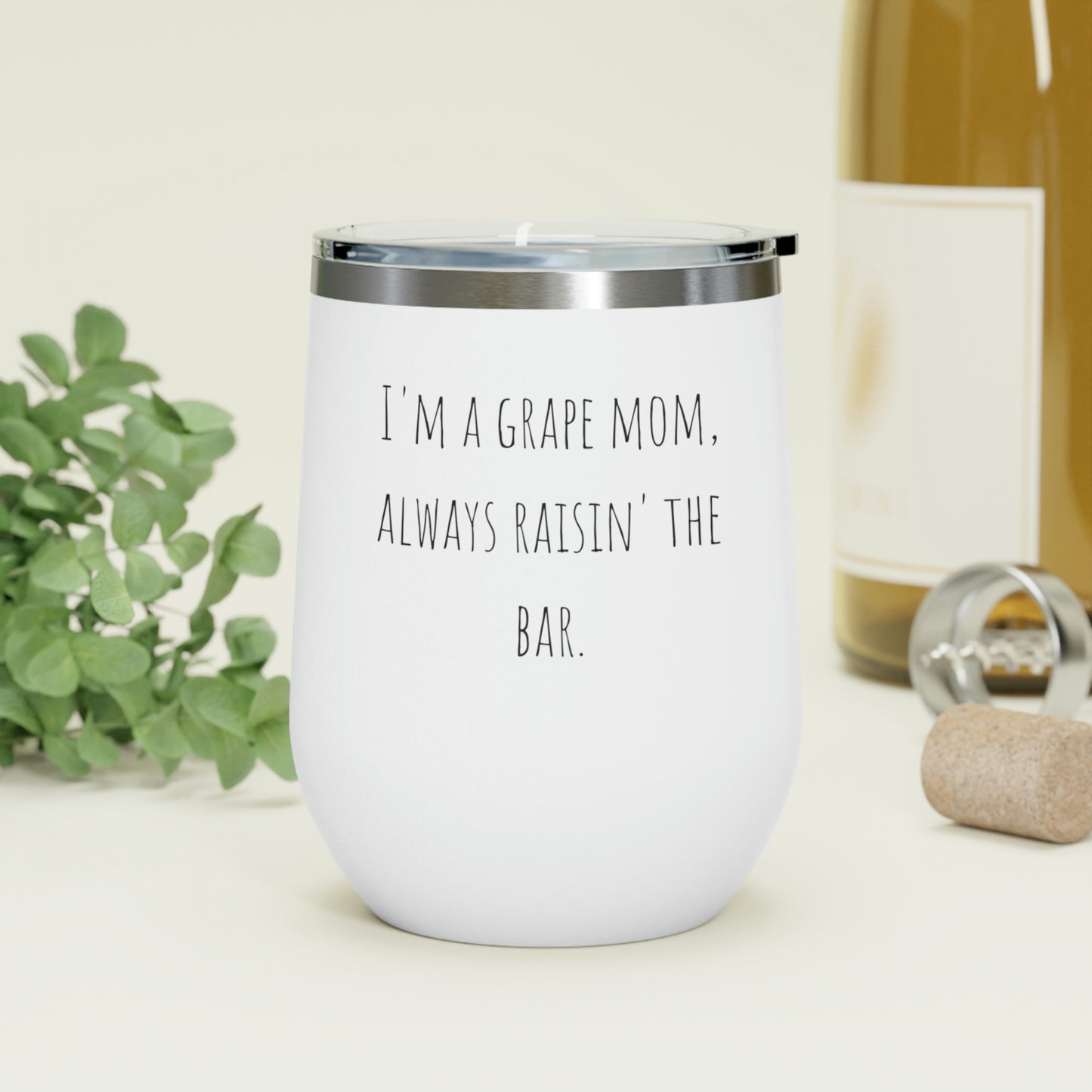 12oz Insulated Wine Tumbler Mothers Day gift