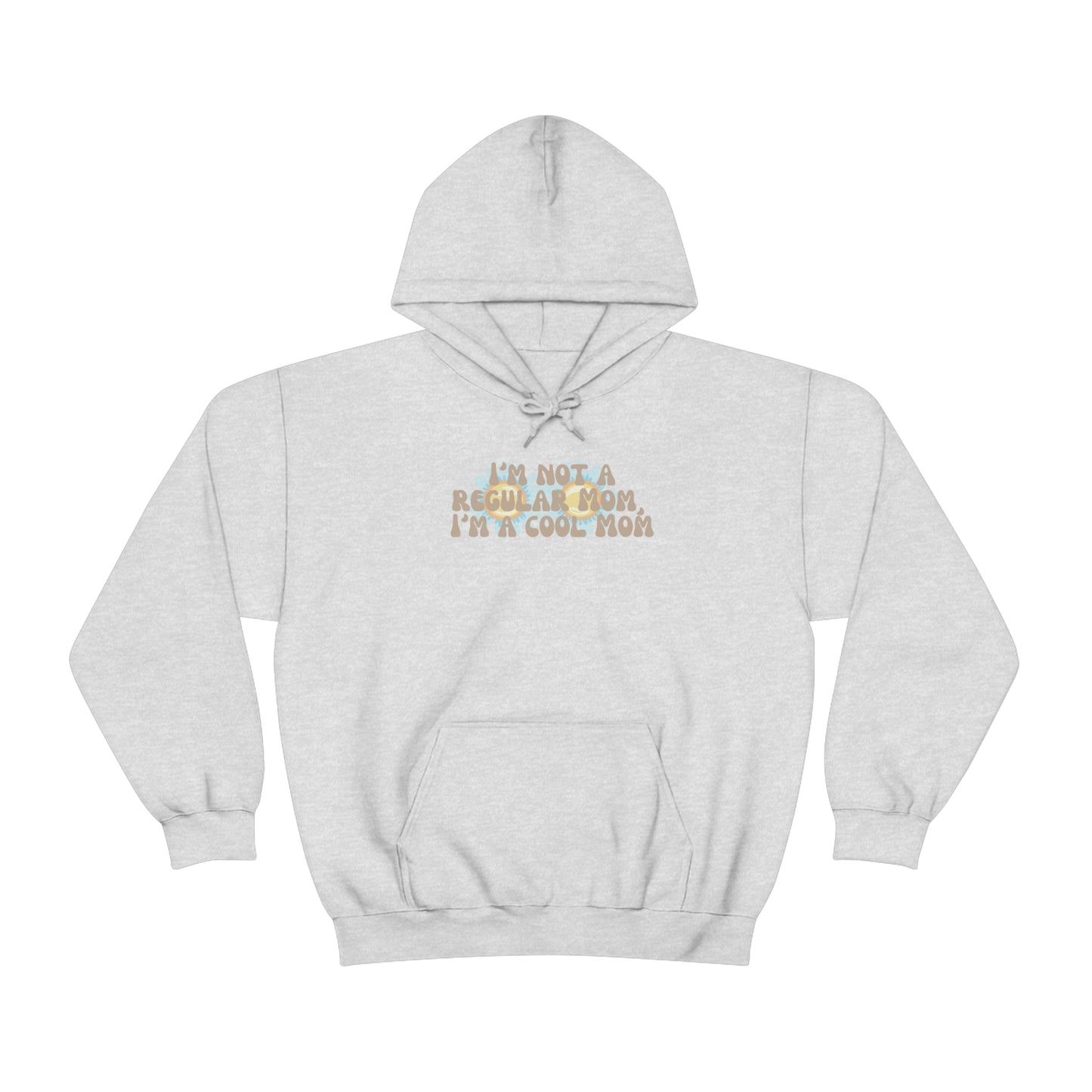 Im not a regular Mom, Im a cool Mom Unisex Heavy Blend Hooded Sweatshirt