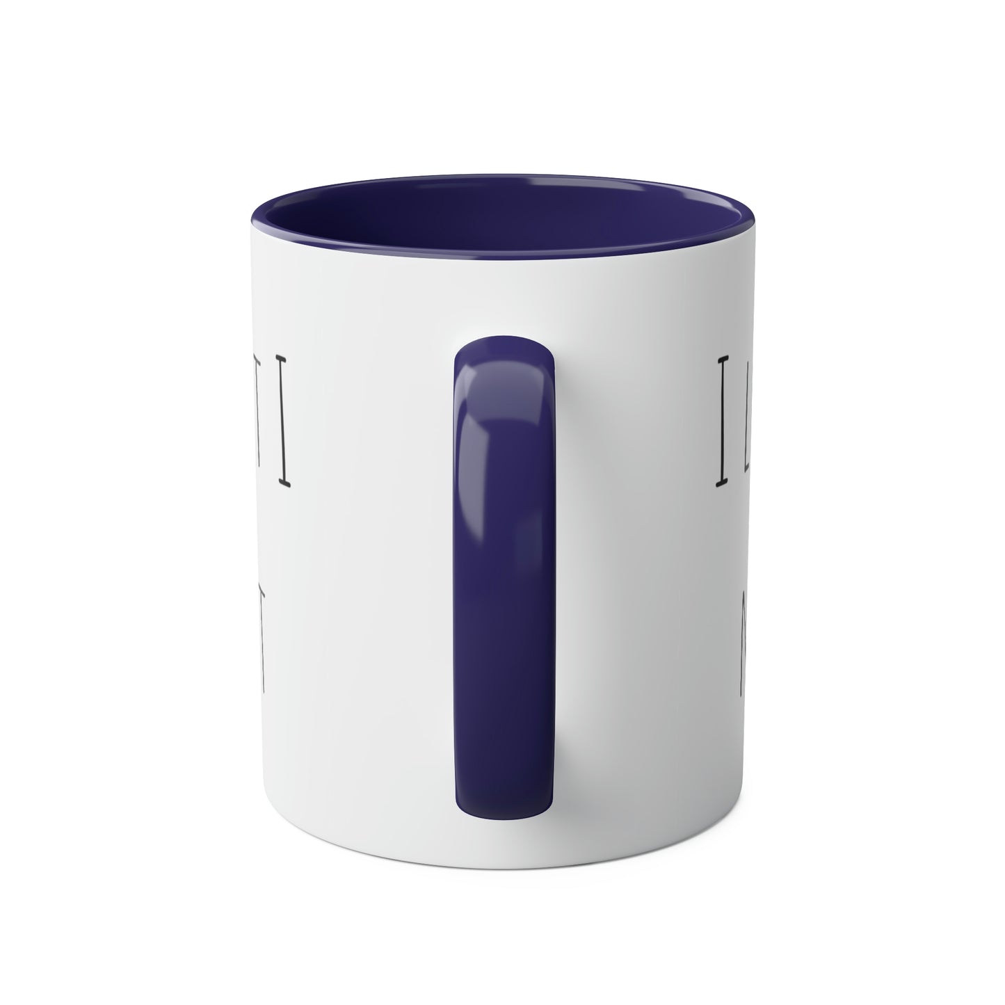 Two-Tone Coffee Mugs, 11oz I love you a latte but I need my coffee first Mothers Day Gift
