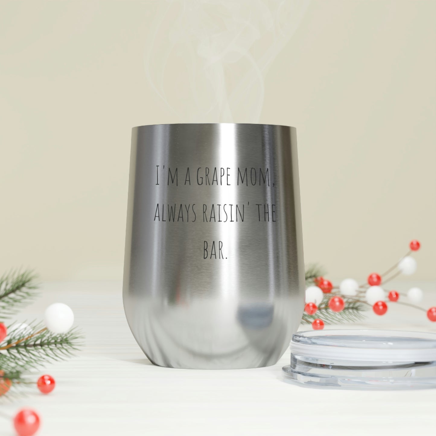 12oz Insulated Wine Tumbler Mothers Day gift