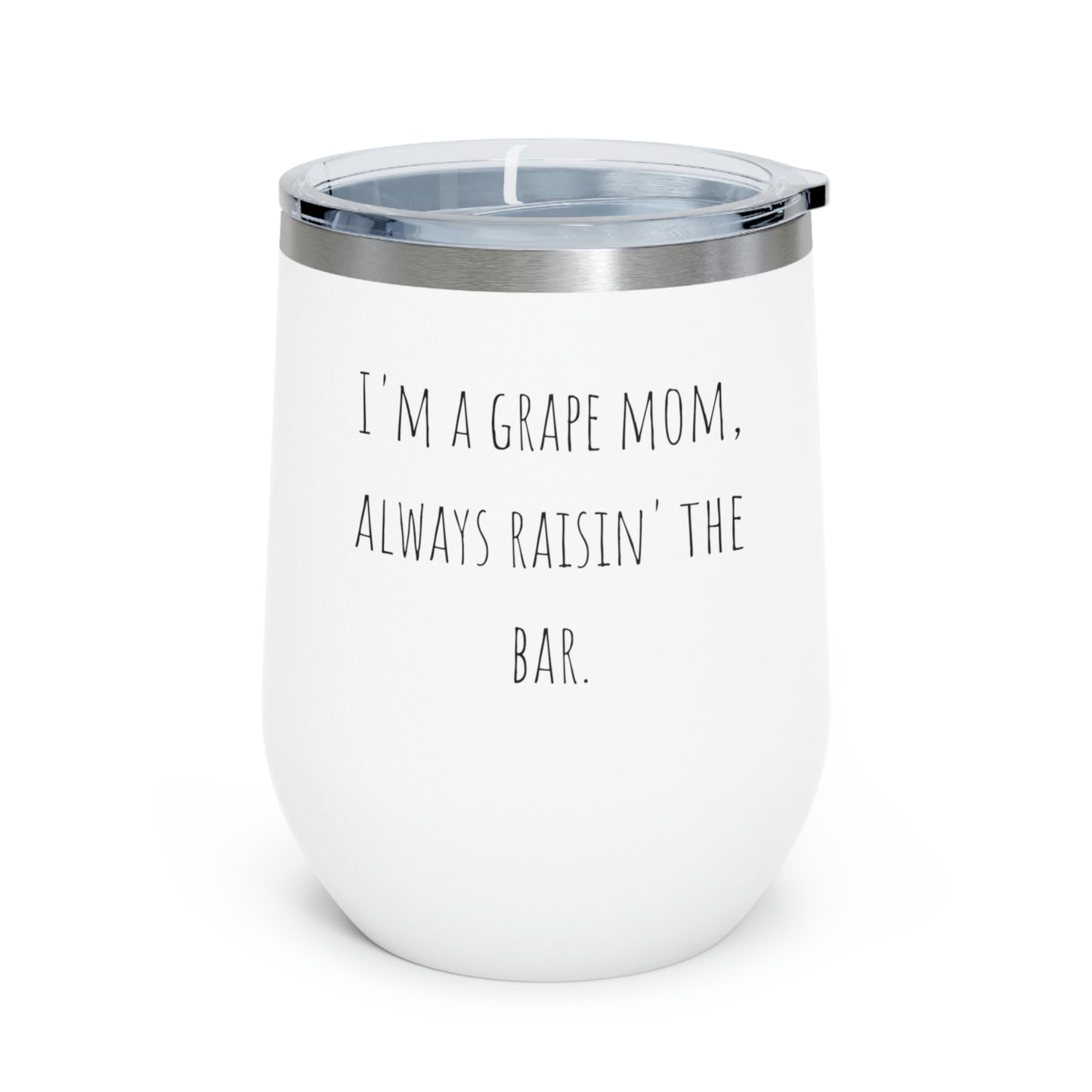 12oz Insulated Wine Tumbler Mothers Day gift