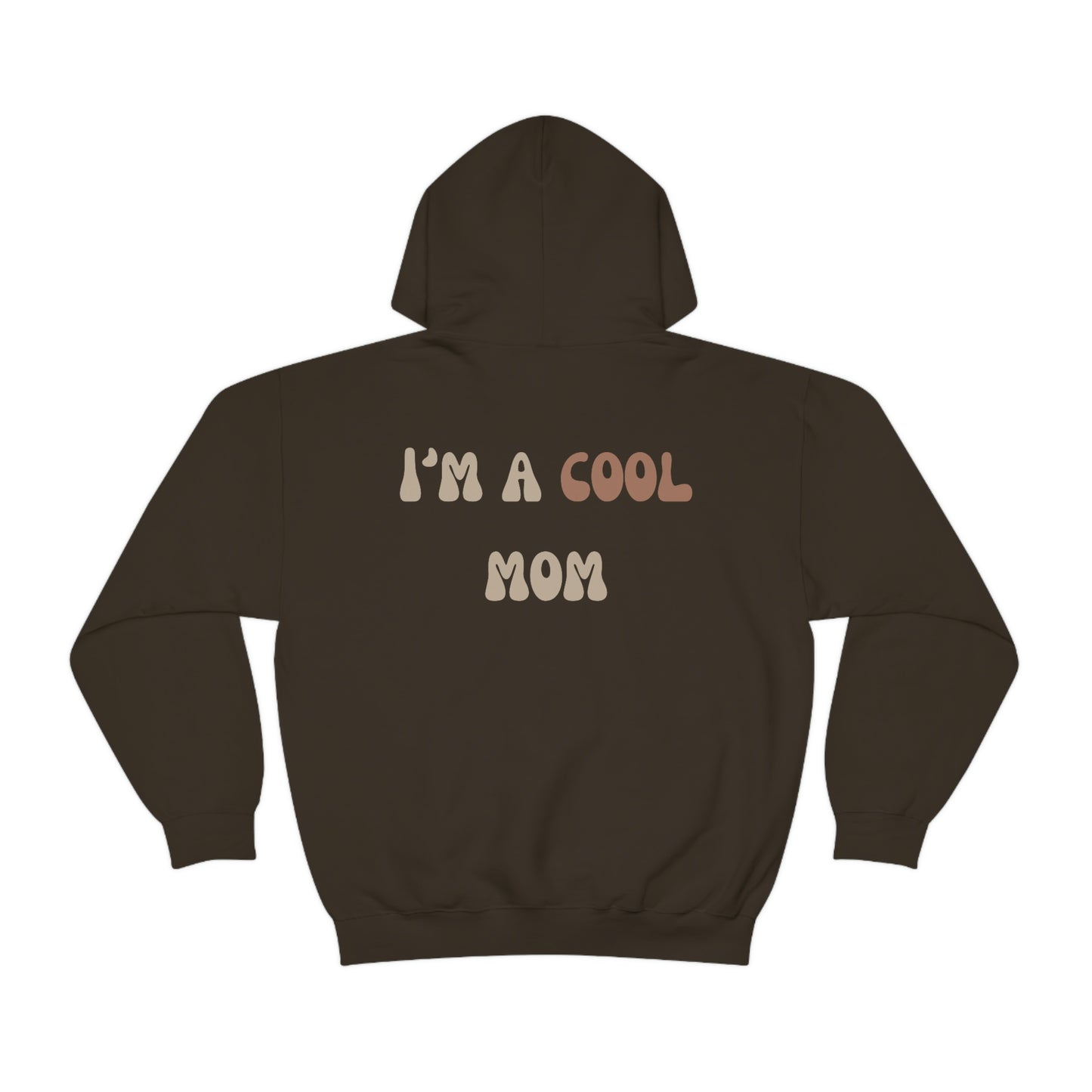 Unisex Heavy Blend Hooded Sweatshirt Not a regular mom Im a cool mom Mothers Day gift