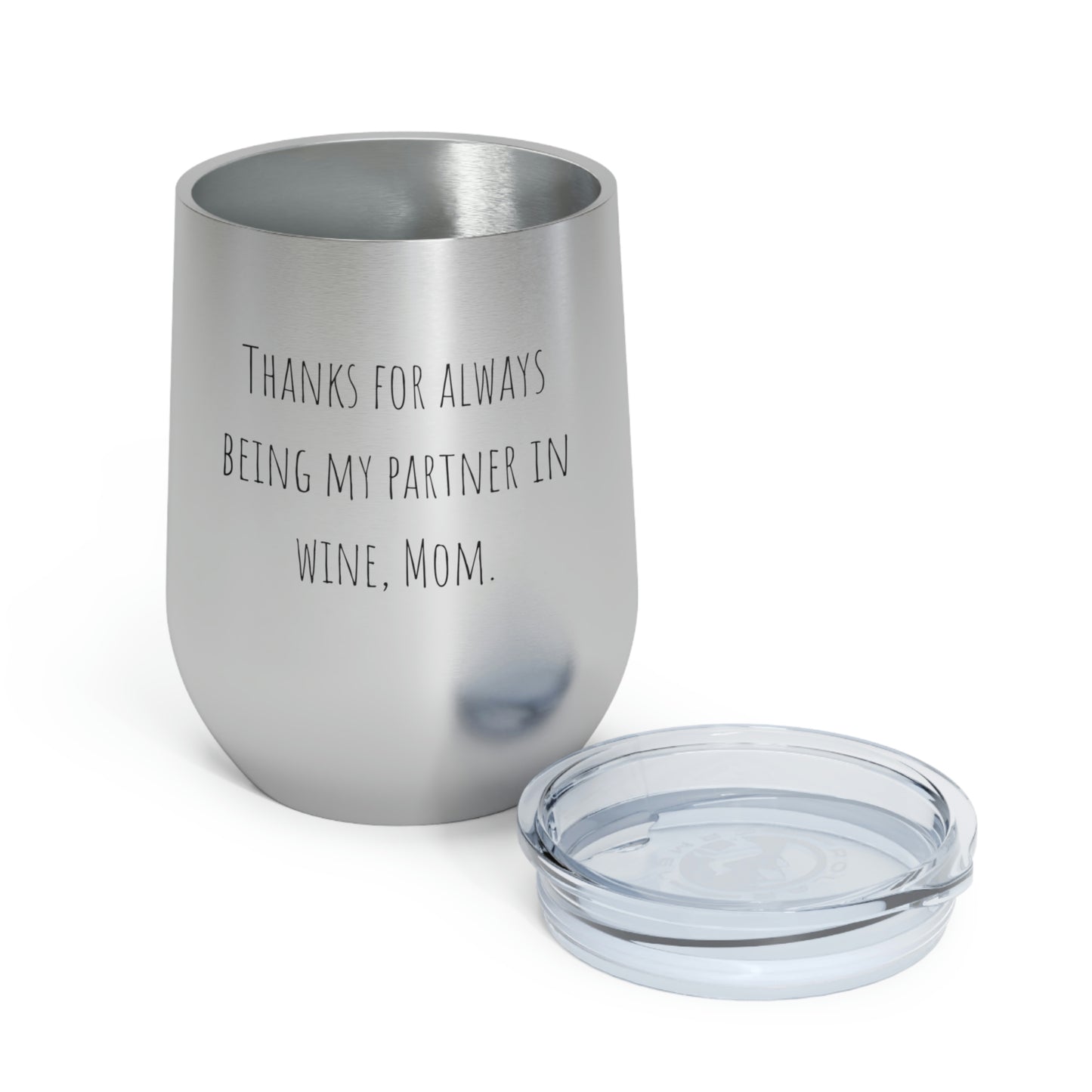 12oz Insulated Wine Tumbler Mothers Day gift