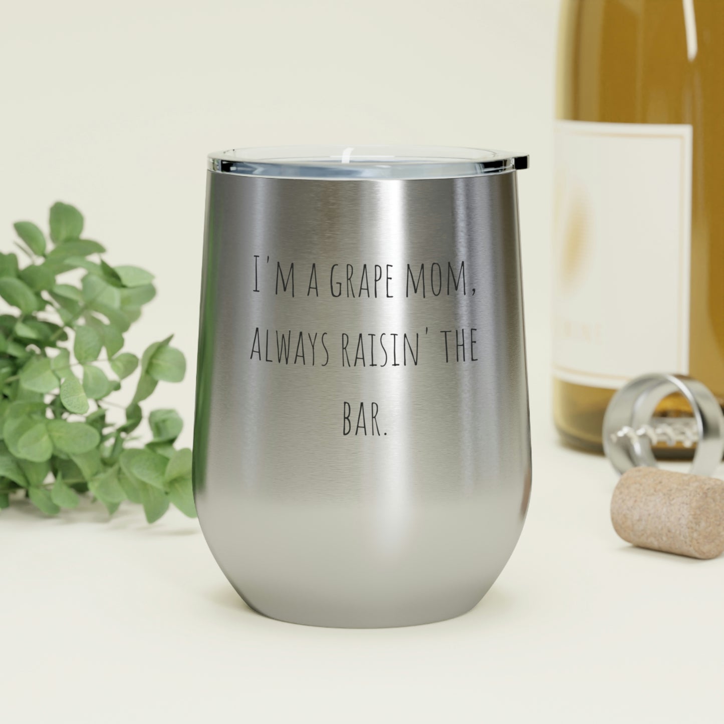12oz Insulated Wine Tumbler Mothers Day gift