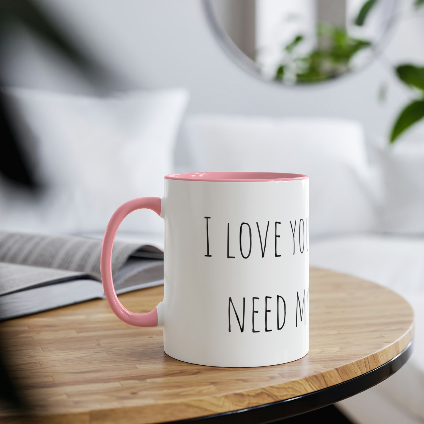 Two-Tone Coffee Mugs, 11oz I love you a latte but I need my coffee first Mothers Day Gift