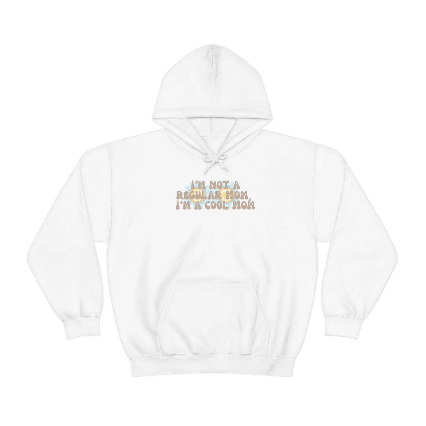 Im not a regular Mom, Im a cool Mom Unisex Heavy Blend Hooded Sweatshirt