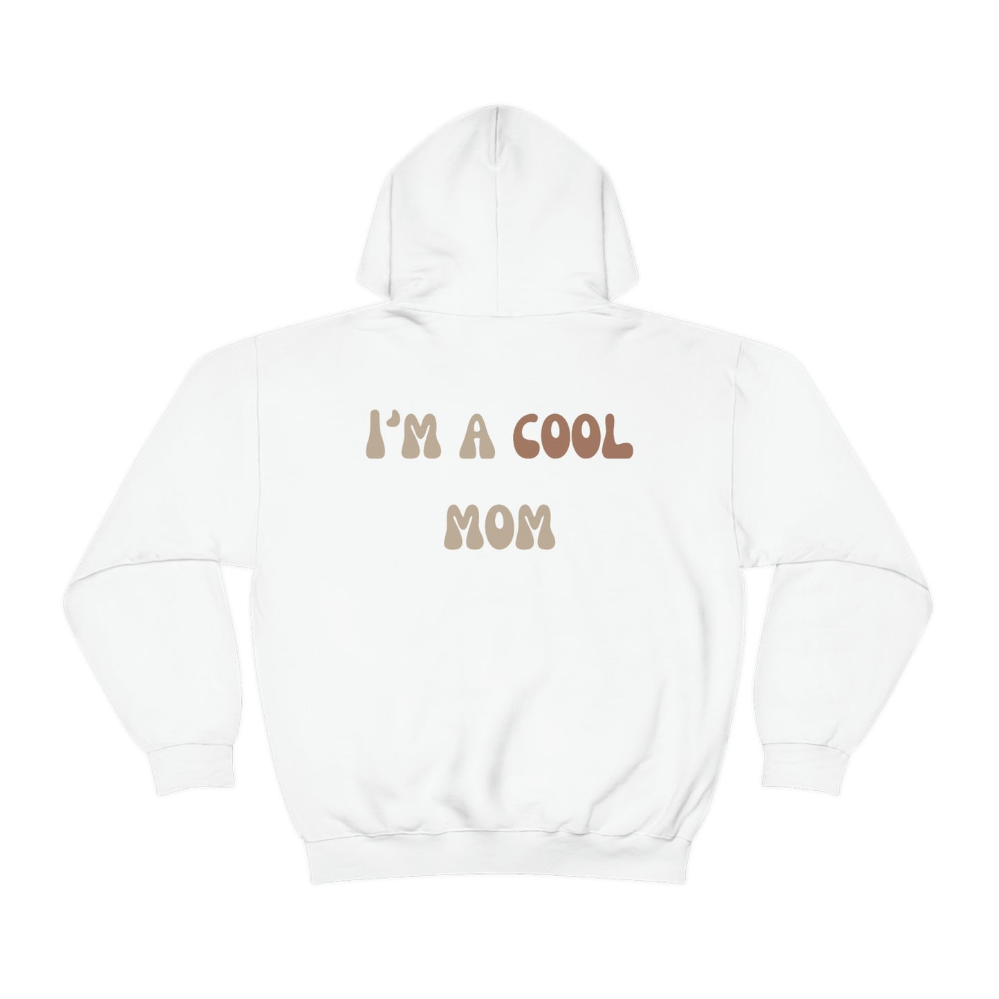 Unisex Heavy Blend Hooded Sweatshirt Not a regular mom Im a cool mom Mothers Day gift
