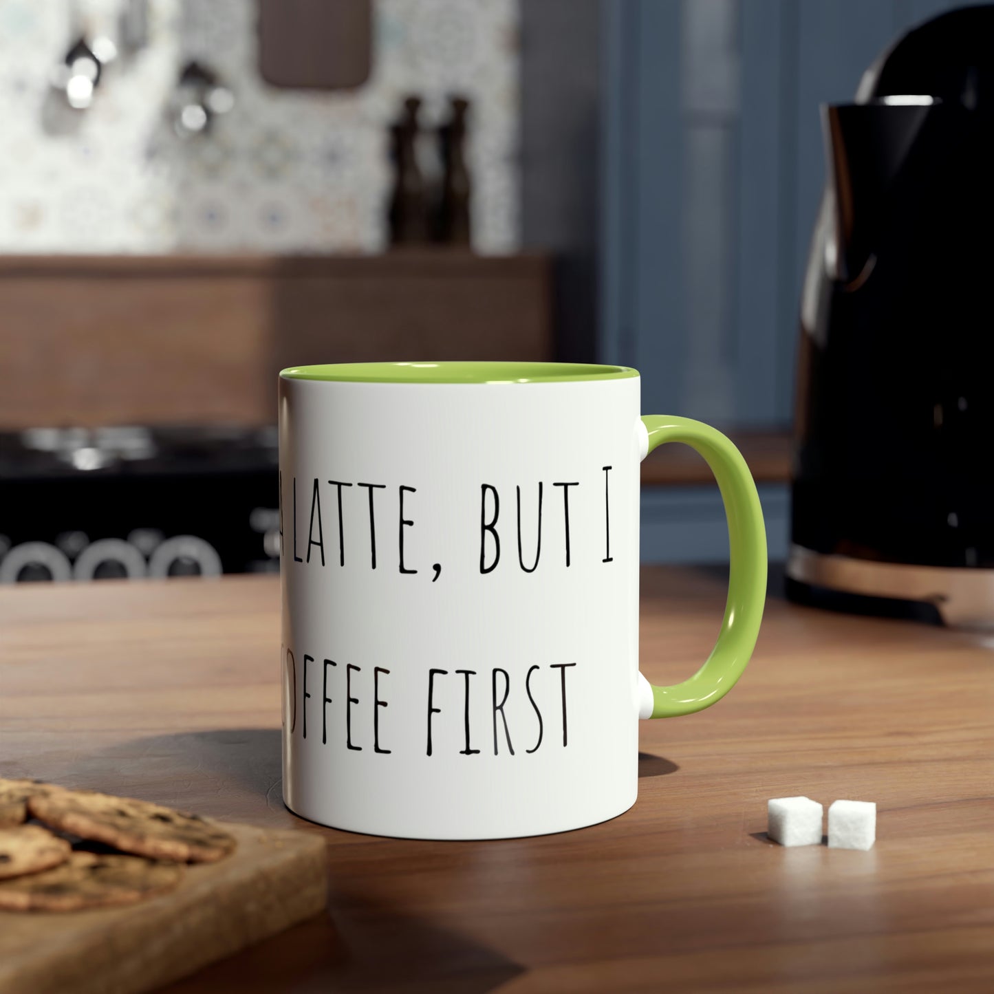 Two-Tone Coffee Mugs, 11oz I love you a latte but I need my coffee first Mothers Day Gift