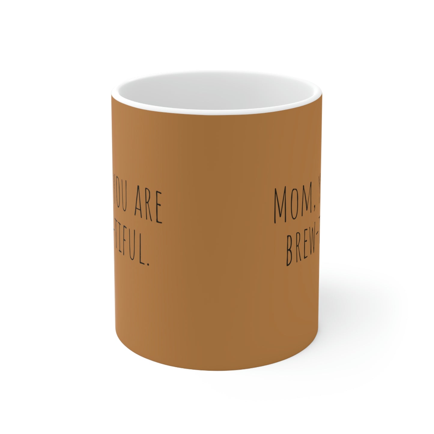 Ceramic Mug 11oz Mothers Day Gift Funny