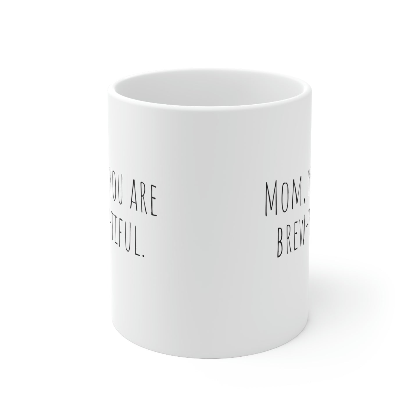 Ceramic Mug 11oz Mothers Day Gift Funny