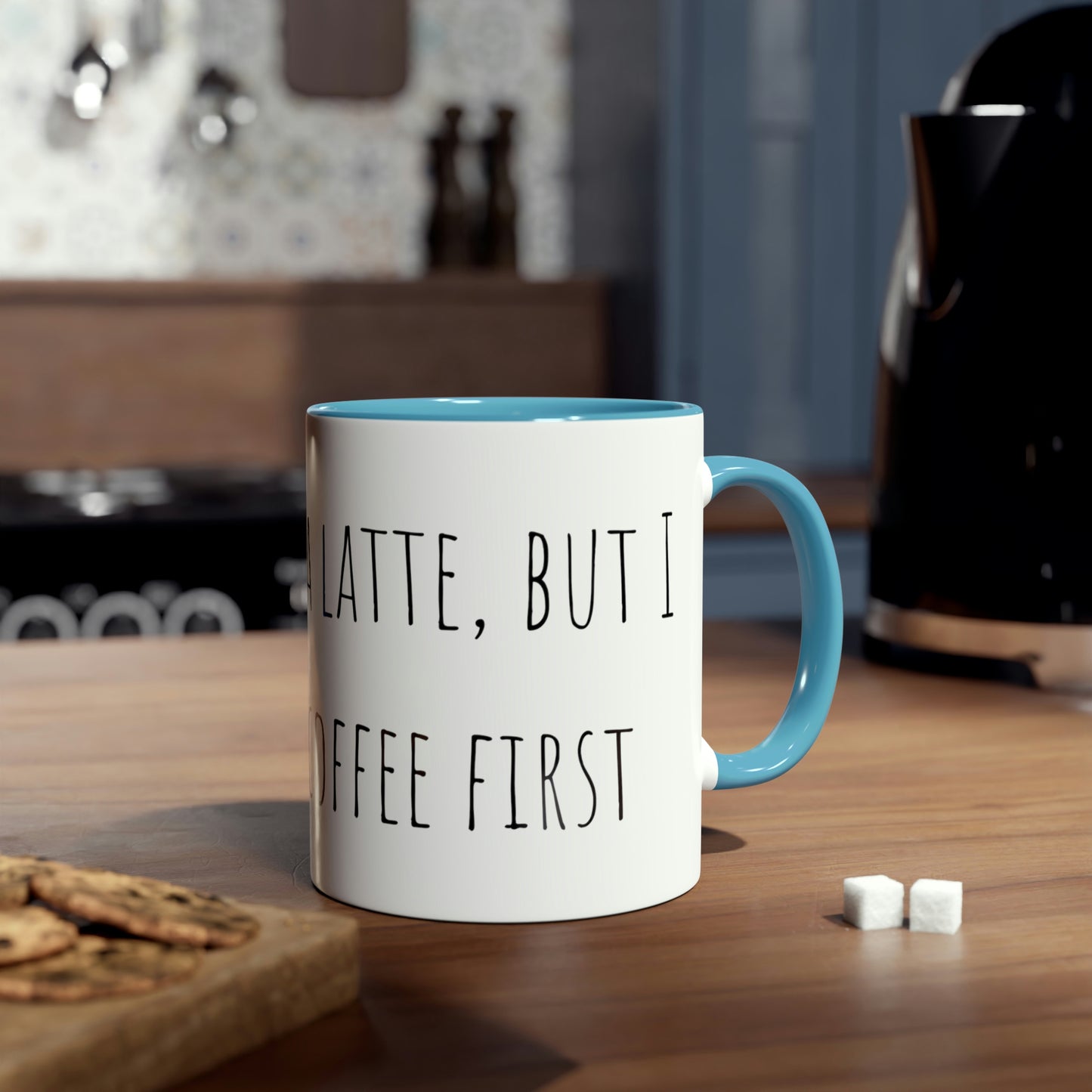 Two-Tone Coffee Mugs, 11oz I love you a latte but I need my coffee first Mothers Day Gift