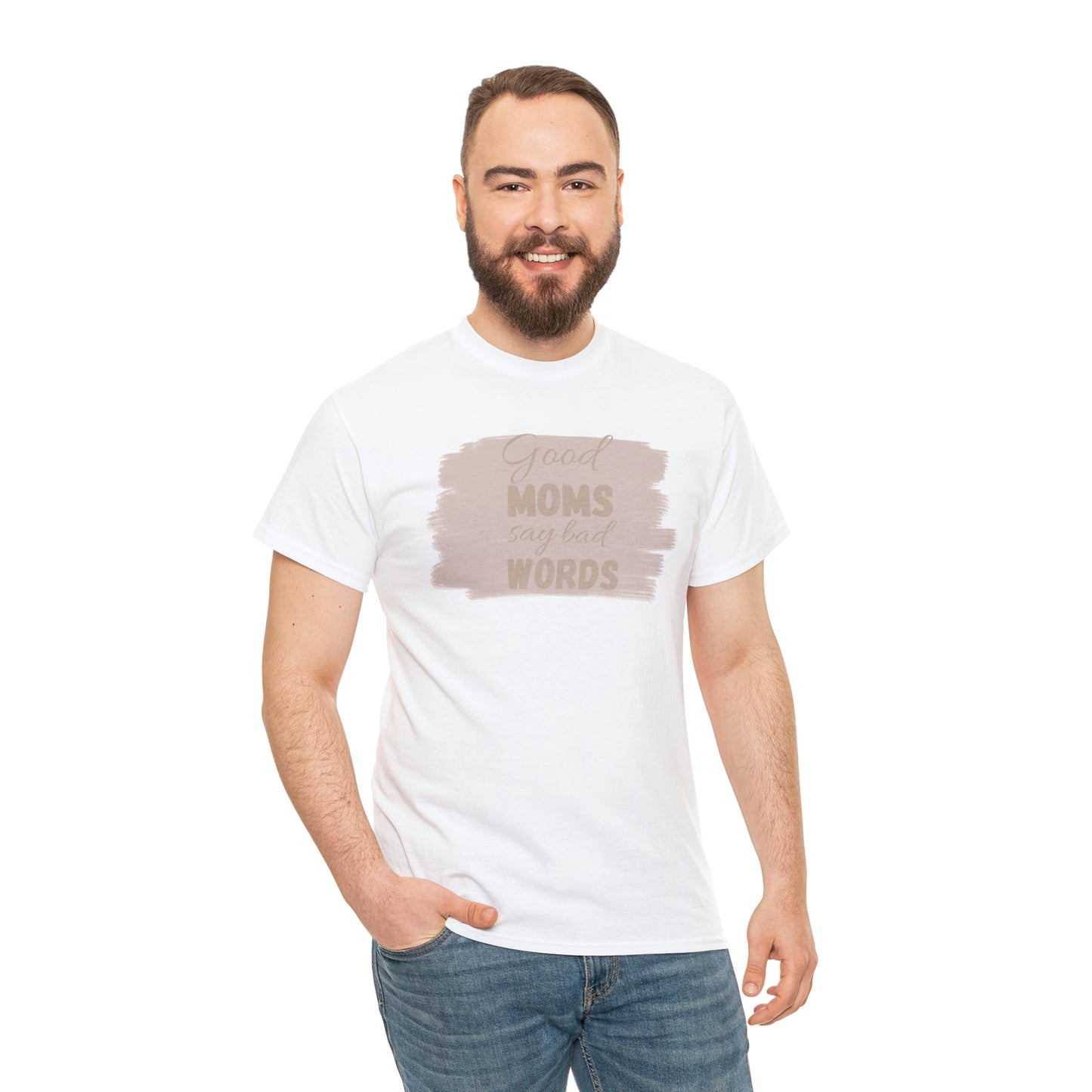 Funny mom t shirt Unisex Heavy Cotton graphic tee, good moms say bad words, trendy t-shirt, comfortable shirt, playdate shirt, mom life